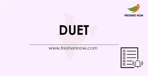 Duet 2022 Application Form Released Exam Date Eligibility