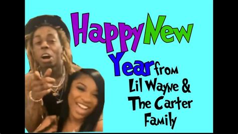 Lil Wayne And Reginae Carter Wishing You A Happy New Year Youtube