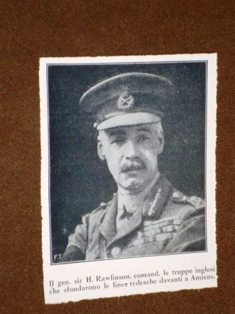 Ww1 Prima Guerra Mondiale 1914 1918 Generale Sir H Rawlinson Nel 1918 Eur 1200 Picclick Fr