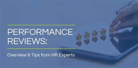 Performance Reviews Overview Tips From HR Experts