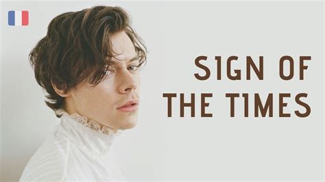 Traduction française de "Sign of the times" de Harry Styles - YouTube