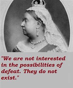 Image result for Queen Victoria of England quotes