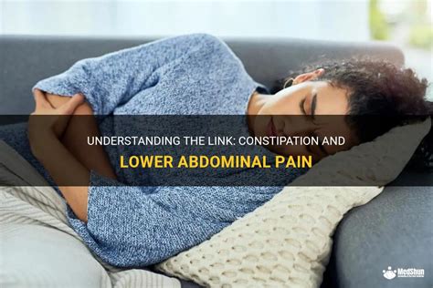 Understanding The Link Constipation And Lower Abdominal Pain Medshun