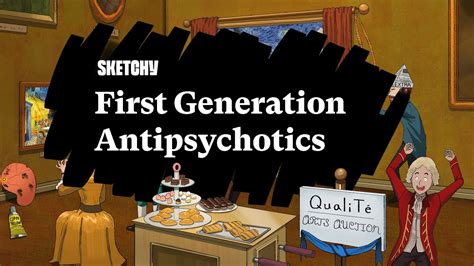 First Generation Antipsychotics And Effects Full Lesson Sketchy