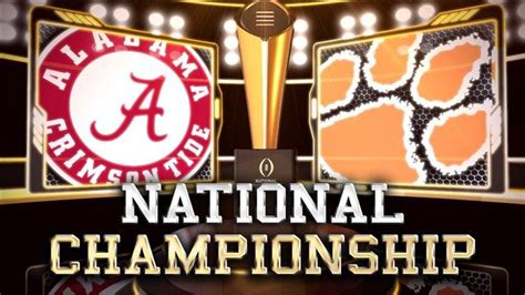 alabama vs clemson cfp championship game odds point spread and tv streaming tireball ncaa