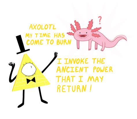 Axolotl Gravity Falls Art Gravity Falls Anime Axolotl