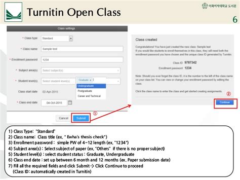 Type in your class id, enrollment password and any other information given to you by your tutor create a pseudonym or an alias. Turnitin manual - for professors (Updated 2015.3)