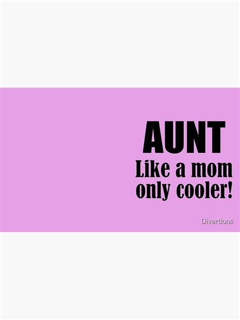 aunt like a mom only cooler coffee mug for sale by divertions redbubble