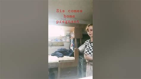 Pov Sis Comes Home Pregnant Sis Mad Youtube