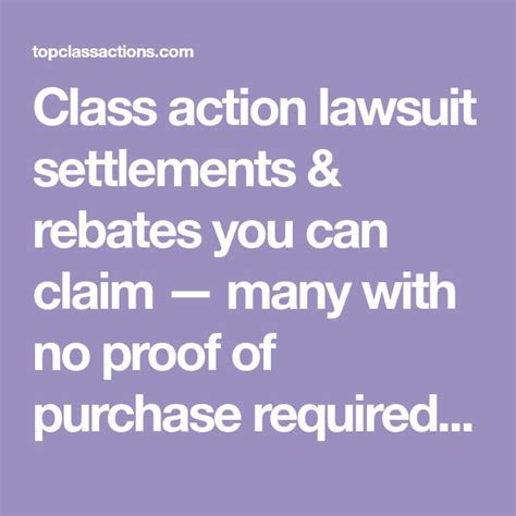 Class Action Lawsuit Settlements And Rebates You Can Claim — Many With No