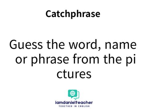 Catchphrase Fun And Easy Esl Activity Teaching Resources