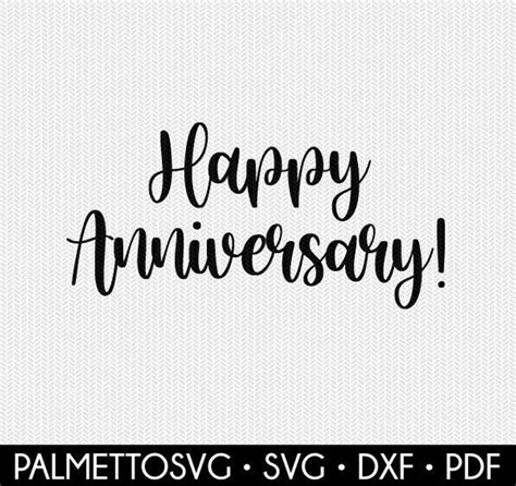 Happy Anniversary Svg Dxf File Instant Download Silhouette Etsy Happy
