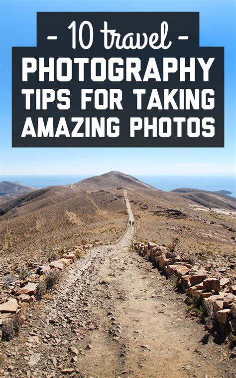 10 Travel Photography Tips For Taking Amazing Photos A Globe Well