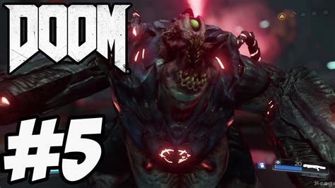 Doom 2016 Gameplay Walkthrough Part 5 Doom 4 Campaign Hd Youtube