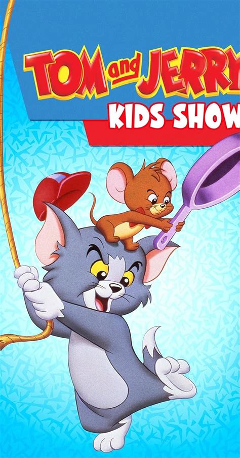 Tom And Jerry Kids Show Tv Series 19901994 Tom And Jerry Kids Show Tv