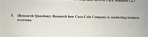 Solved Research Question Research How Coca Cola Company Chegg Com