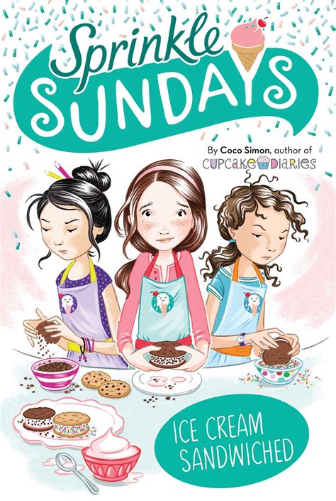 Ice Cream Sandwiched Sprinkle Sundays 4 By Coco Simon Goodreads