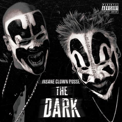 The Dark Single By Insane Clown Posse Spotify