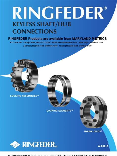 Locking assemblies, the pressure is applied from the outside to the hollow shaft or hub, thus. Ringfeder: Keyless Shaft/Hub Connections