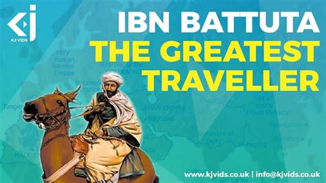 Ibn Battuta The Greatest Explorer Of All Time Kj Vids Youtube