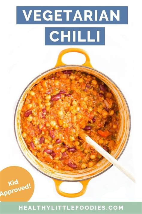 Vegetarian Chilli Healthy Little Foodies
