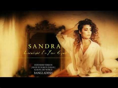 SANDRA LOVE LIGHT IN YOUR EYES UNOFFICIAL EXTENDED VERSION YouTube