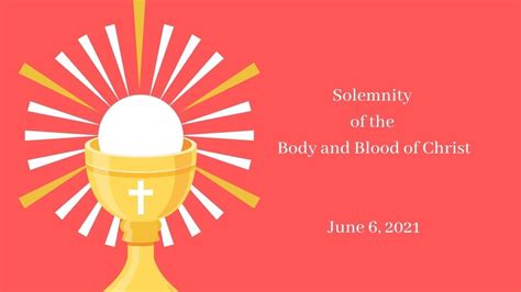 Most Holy Body And Blood Of Christ June 56 2021 Youtube