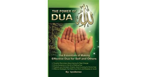 The Power Of Dua To Allah An Essential Guide To Increase The