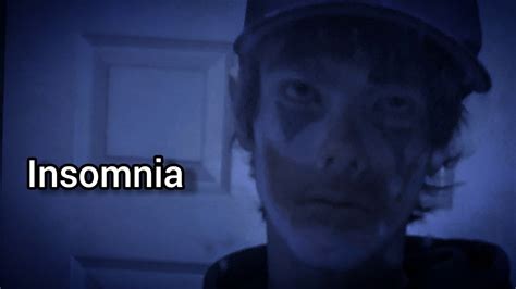 Insomnia Youtube