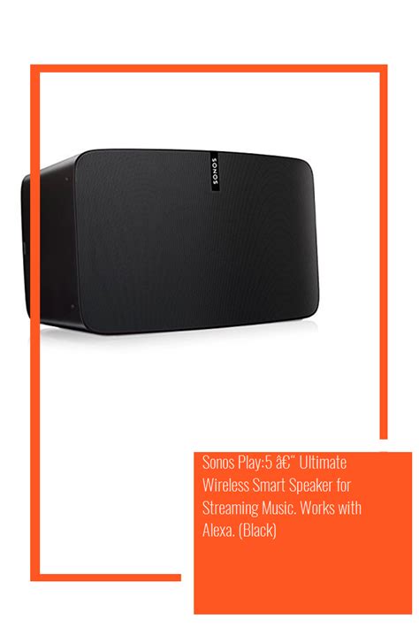 Sonos Play5 â€“ Ultimate Wireless Smart Speaker For Streaming Music
