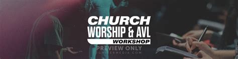 Church Worship And Avl Workshop Ultra Wides Church Media Squad