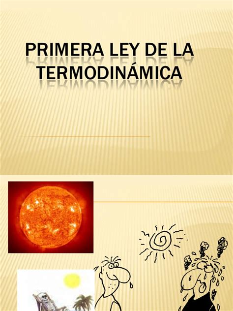 Primera Ley De La Termodinámica Conduccion Termica Termodinámica