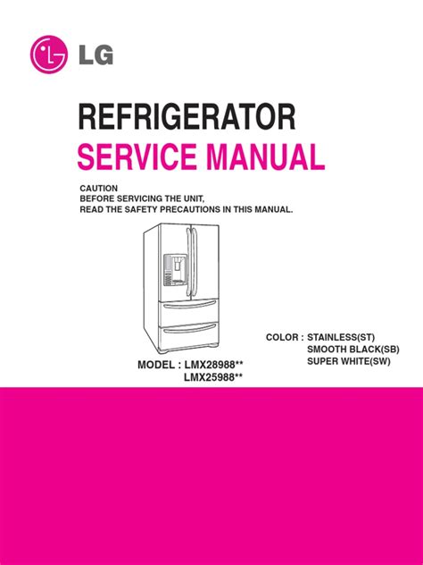 Lg Lmx28988 Lmx25988 Refrigerator Service Manual Pdf Pdf
