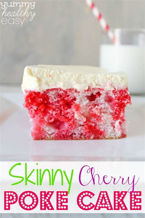 Start with your cake flavor of choice and then add a filling such as fruit, sweetened condensed milk, pudding, chocolate, you name it! Skinny {Low Fat} Cherry Poke Cake - Yummy Healthy Easy