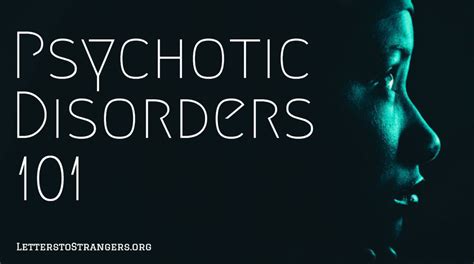 psychotic disorders what you need to know