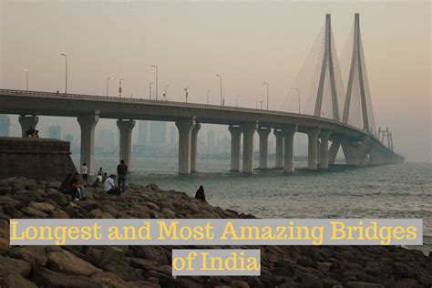 印度最长和最大的10座桥 Owlcation 188宝金博官网到底是哪个
