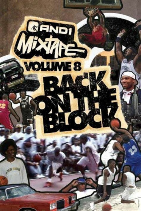 And1 Mixtape Vol 8 Back On The Block 2005 Watch Online Flixano
