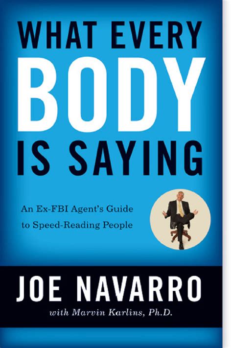 Book Review What Every Body Is Saying By Joe Navarro