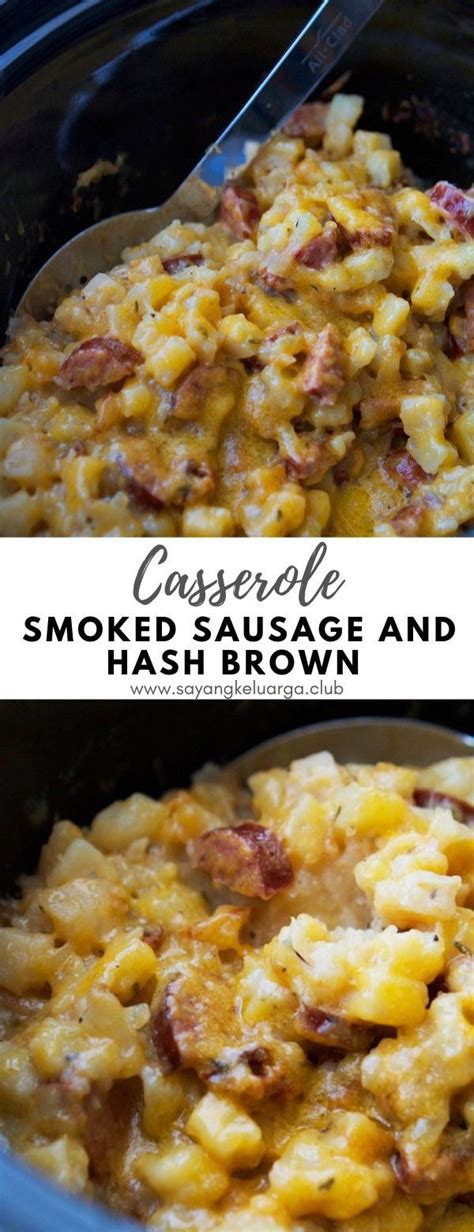 In a large bowl, mix together 1 cup cheese, sour cream, onion, melted butter, salt and pepper. Smoked Sausage and Hash Brown Casserole (With images ...