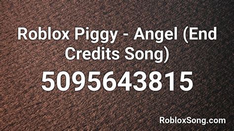 This is the music code for city of angels by initial d and the song id is as mentioned above. Roblox Piggy - Angel (End Credits Song) Roblox ID - Roblox ...
