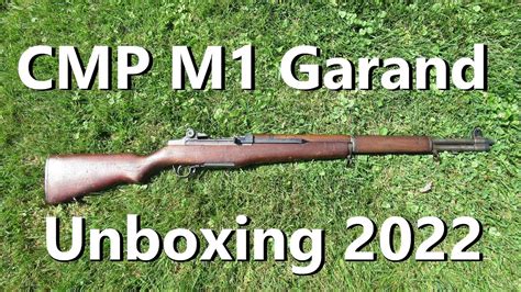 Cmp Field Grade M1 Garand Unboxing 2022 Youtube