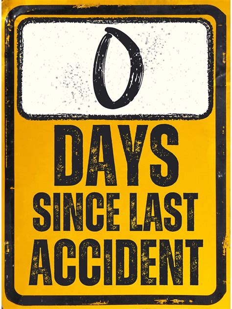 Zero Days Since Last Accident Sign Sticker For Sale By Caregiverology