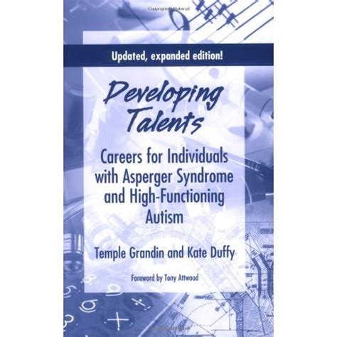 Developing Talents Careers For Individuals With Asperger Syndrome And High Functioning Autism