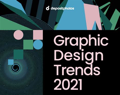 Graphic Design Trends 2021 Infographic Depositphotos Blog