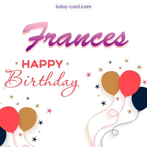 Birthday Images For Frances 💐 — Free Happy Bday Pictures And Photos