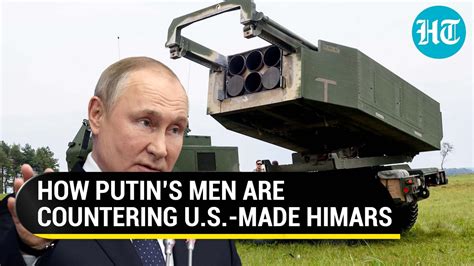 Putins New Strategy Baffles Ukraine Why Us Made Himars Cant Reach
