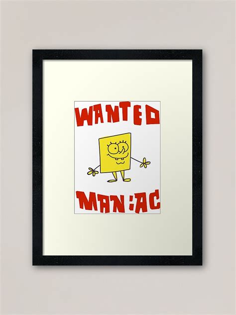 Spongebob Squarepants Classic Wanted Maniac Framed Art Print For
