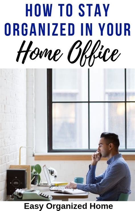 How To Get Organized Working From Home Office Organization Home