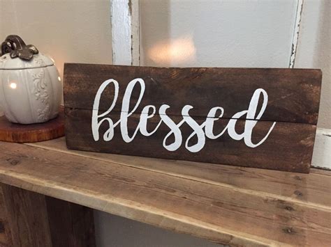 Blessed Sign Blessed Wood Sign Blessed Wooden Sign Reclaimed Wood