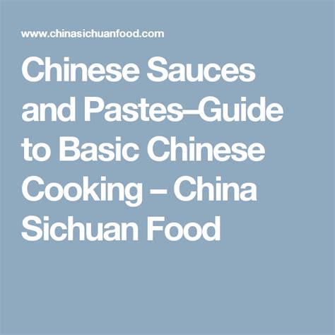 Chinese Sauces And Pastesguide To Basic Chinese Cooking China